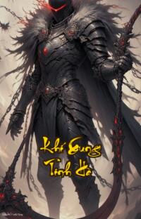 Khí Xung Tinh Hà: Một đời tông sư trùng sinh trả thù