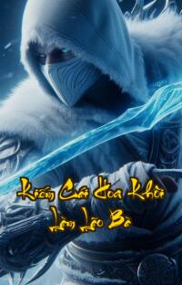 Kiếm Cái Hoa Khôi Làm Lão Bà  Anh Hùng Trở Về Hậu Cung Đang Chờ