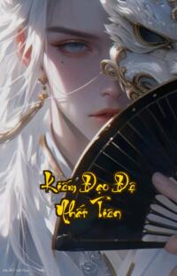 Kiếm Đạo Đệ Nhất Tiên: Trùng sinh trả thù vực dậy đế vương