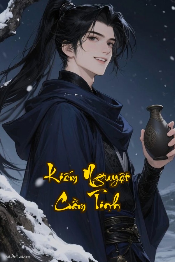 Kiếm Nguyệt Cầm Tinh: Một kiếm phá vạn pháp một đời nhuộm huyết