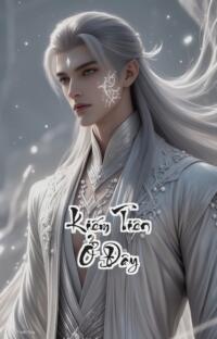 Kiếm Tiên Ở Đây: HACKER TIÊN GIỚI  Khi Tử Thần CŨNG CHẾT