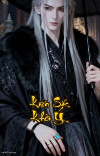 Kiến Sắc Khởi Ý: Khi Tình Yêu Biến Thành Sự Ám Ảnh