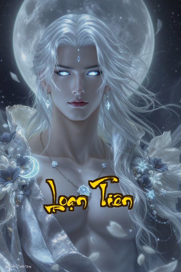 Loạn Tiên: Khi thế giới tu chân mở ra trước mắt