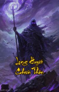 Long Huyết Chiến Thần: Huyết mạch Thần Long thức tỉnh bá chủ thiên hạ