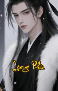 Long Phù: Khi Rồng Đối Đầu Rồng Ai Sống Ai Chết