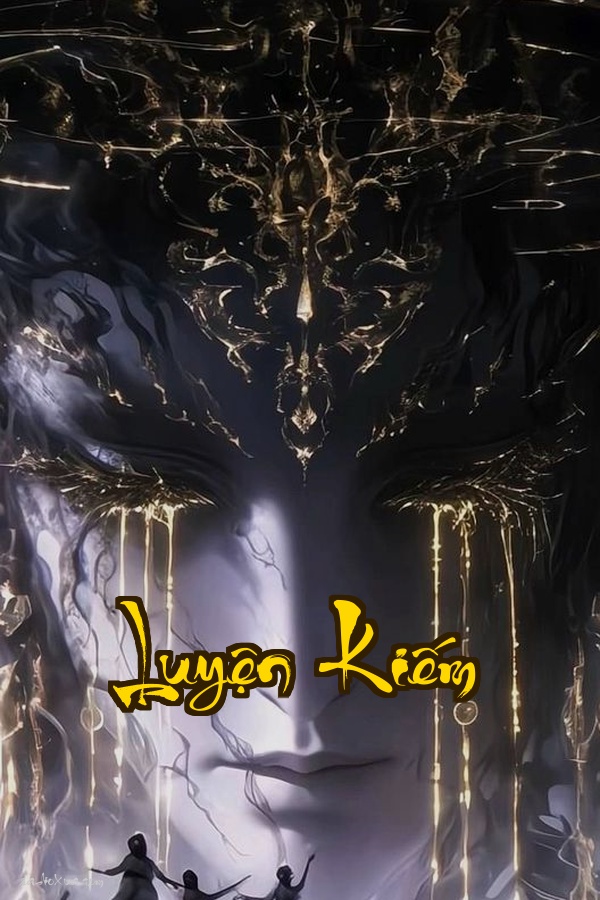 Luyện Kiếm: Kiếm Khí Đoạt Mệnh Huyết Sắc Giang Hồ