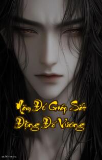 Năm Đó Giáp Sắt Động Đế Vương: Tái sinh đế vương liệu có đổi được một đời bình yên