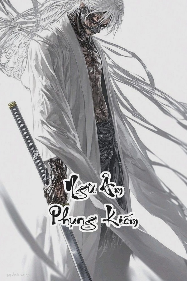 Ngũ Âm Phụng Kiếm: Tình Kiếp Giang Hồ Máu Nhuộm Thu Vàng