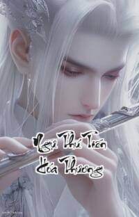 Ngự Thú Tiến Hóa Thương: Tiến hóa vô hạn bá chủ vũ trụ