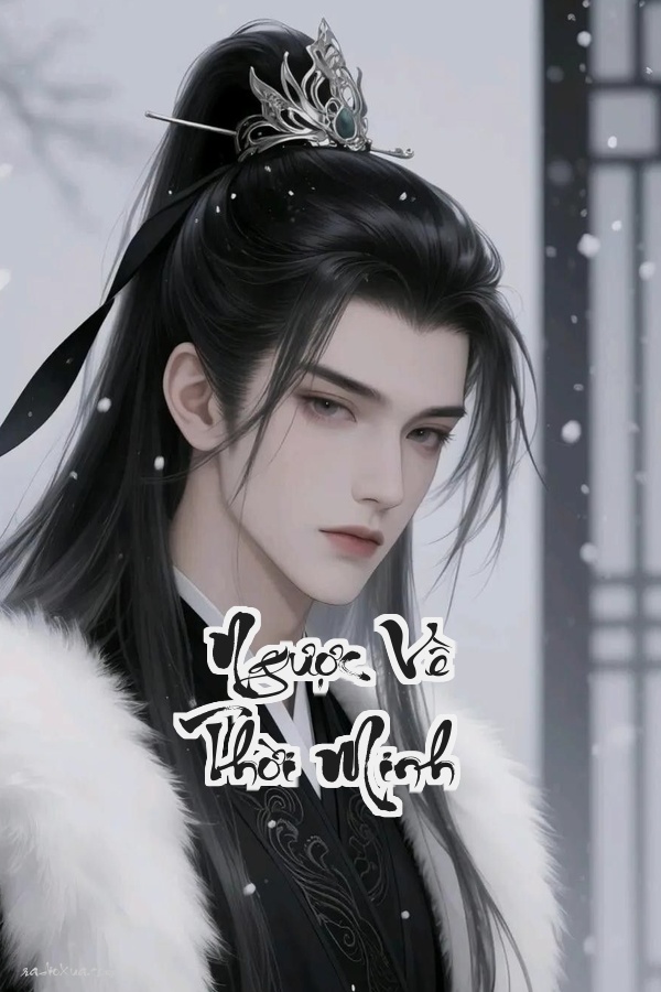 Ngược Về Thời Minh: Ba Năm Mượn Số Một Đời Sống Chết