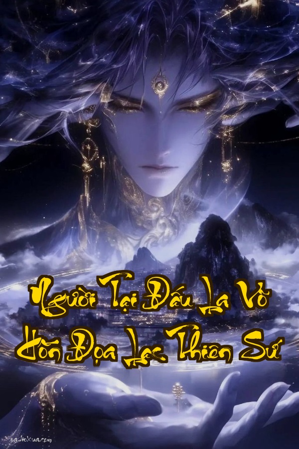 Người Tại Đấu La Võ Hồn Đọa Lạc Thiên Sứ: Bóng tối lên ngôi
