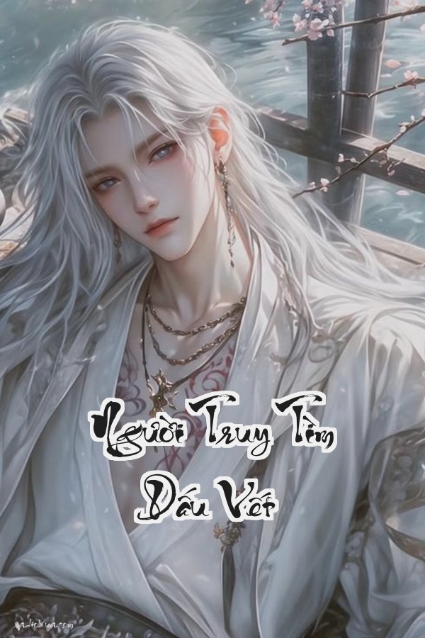 Người Truy Tìm Dấu Vết: Khi tội ác vượt qua mọi giới hạn