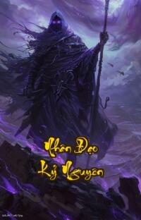 Nhân Đạo Kỷ Nguyên: Khi Con Người Dám Ngước Nhìn Thần Minh