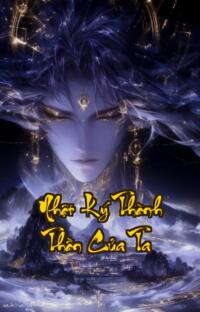 Nhật Ký Thành Thần Của Ta: Chết Yểu Luân Hồi Con Đường Thành Thần Đầy Khổ Lũy