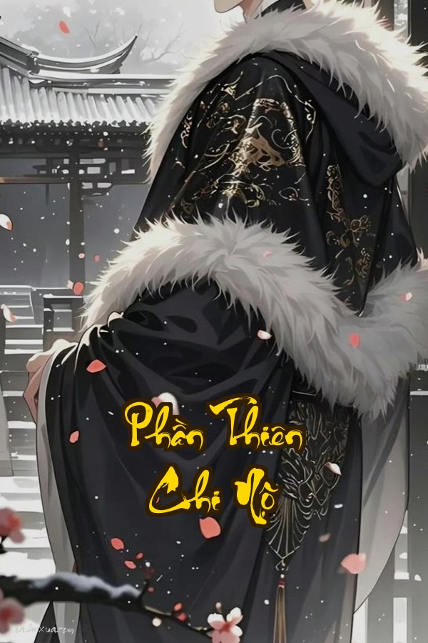 Phần Thiên Chi Nộ: Khi Vô Danh Thức Tỉnh Chư Thiên Run Rẩy