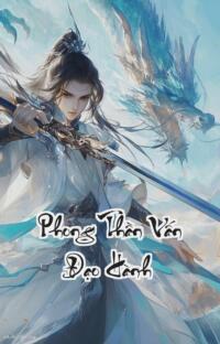Phong Thần Vấn Đạo Hành: Khi Thần Tiên Cũng Phải Run Sợ