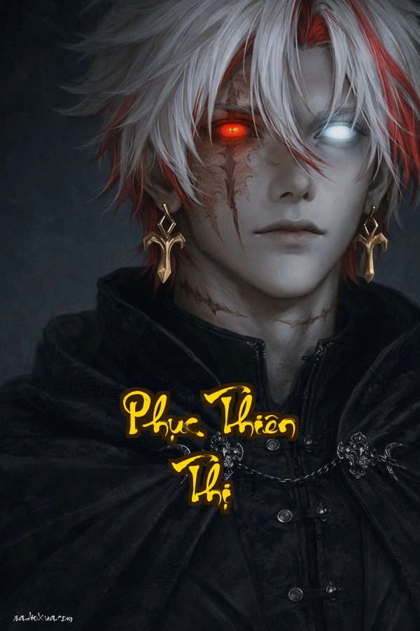 Phục Thiên Thị: Đế Vương Hồi Sinh Máu Sắc Giang Hồ