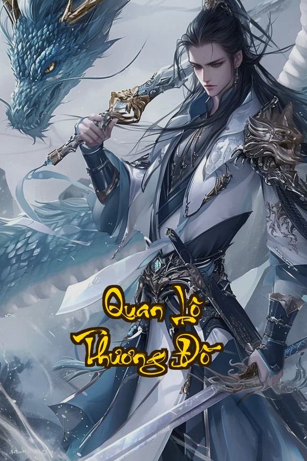 Quan Lộ Thương Đồ: Khi quá khứ trở lại ai sẽ trả giá