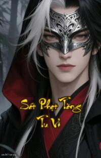 Sát Phạt Tăng Tu Vi: Ta Một Đường Sát Phạt Tới Vô Địch  Giết Người Lên Cảnh Cả Giang Hồ Thành Kinh Nghiệm