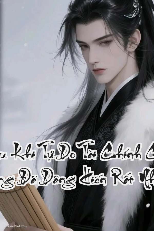 Sau Khi Tự Do Tài Chính Các Nàng Đã Dâng Hiến Rất Nhiều  Tiền bạc mua được tất cả kể cả trái tim