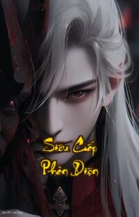 Siêu Cấp Phản Diện: Xuyên Không Nhầm Kiếp Hệ Thống Lừa Đảo