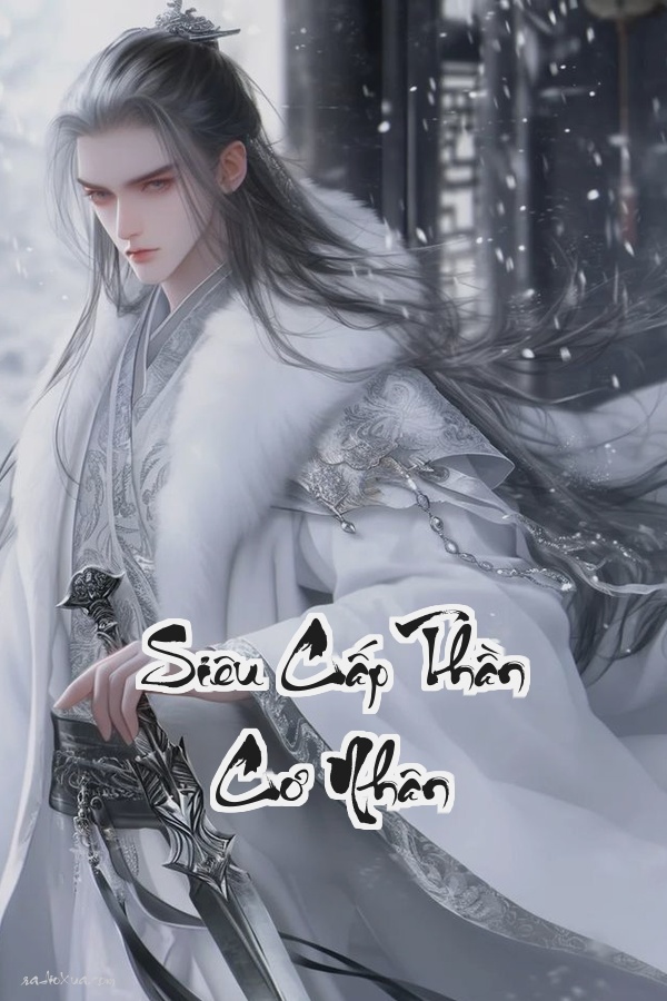 Siêu Cấp Thần Cơ Nhân: Khi Nhân Loại Nuốt Chửng Tiến Hóa