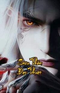 Siêu Thần Đạo Thuật: Xuyên Không Tỉnh Giấc Vô Địch Thiên Hạ