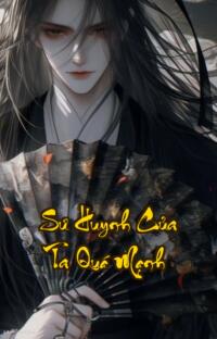 Sư Huynh Của Ta Quá Mạnh: Mặt dày vô sỉ ai ngờ bá chủ thiên hạ