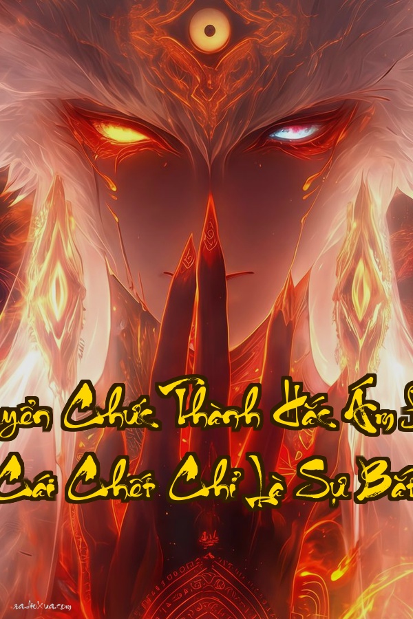 Ta Chuyển Chức Thành Hắc Ám Đạo Sĩ  Khi Cái Chết Chỉ Là Sự Bắt Đầu