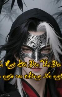 Ta Đốn Ngộ Hỗn Độn Thể  Đời người ngắn ngủi sao không đốn ngộ luôn