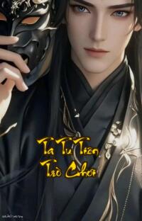 Ta Tu Tiên Trò Chơi: Dị giới khai mở game thủ bá đạo