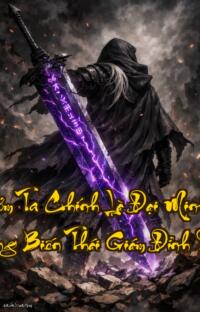 Thái Giám Dỏm Ta Chính Là Đại Minh Cửu Thiên Tuế  Xuyên Không Biến Thái Giám Đỉnh Phong Thiên Hạ