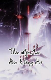 Thần Mộc Cào Hoài Không Hết: Đại Ma Đầu Tái SinhTìm Mèo