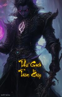 Thế Giới Tiên Hiệp: Đấu Tranh Sinh Tử Hương Diễm Cuồng Loạn