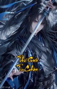 Thế Giới Tu Chân: Mặt Đơ Tìm Lại Ký Ức Chiến Tranh Nổ Ra