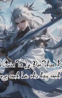 Thê Tử Của Ta Là Đại Thừa Kỳ Đại Lão  Trọng sinh báo thù hay tình một đời