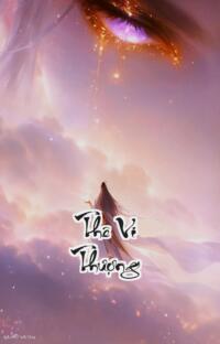 Thê Vi Thượng: Đêm dài ai oán phu quân hối hận