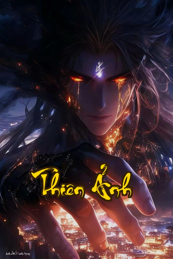 Thiên Ảnh: Khi Bóng Tối Trỗi Dậy