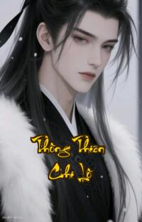 Thông Thiên Chi Lộ: Đạo của kẻ vô sỉ đỉnh của sự cà lơ