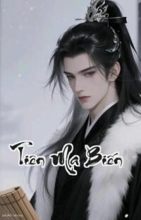 Tiên Ma Biến: Khi Số Phận Trêu Người Liệu Có Thể Thay Đổi