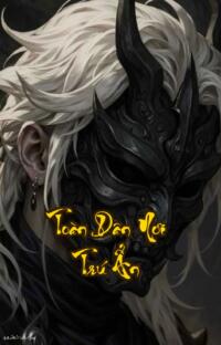 Toàn Dân Nơi Trú Ẩn: Mỗi Cấp Một Kim Sắc Định Mệnh Thay Đổi