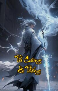 Tối Cường Hệ Thống: Hệ thống bỉ ổi cười sặc sụa đảm bảo không lấy tiền