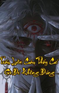 Trẫm Luôn Cảm Thấy Có Gì Đó Không Đúng  Cung đấu xoắn mấu ai đang thao túng ai