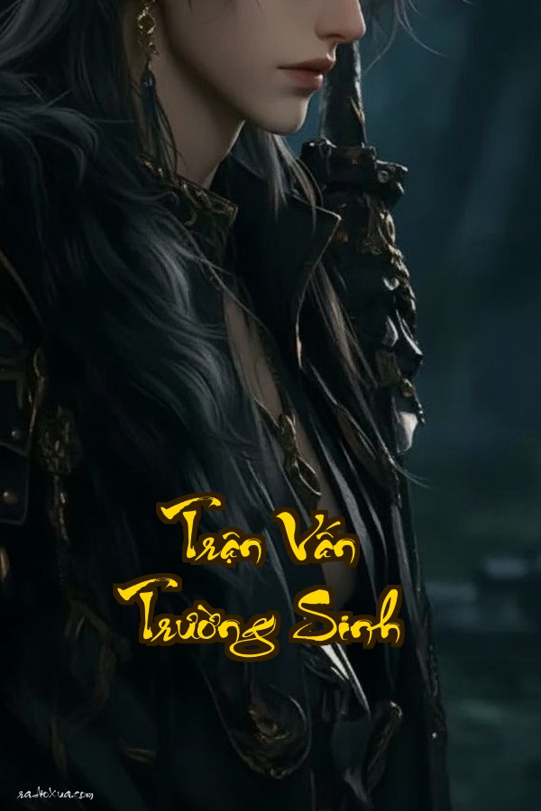 Trận Vấn Trường Sinh: Khi Thần Thức Tỉnh Cửu Châu Chấn Động