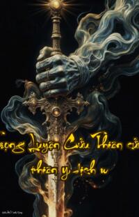 Trọng Luyện Cửu Thiên cửu thiên ( dịch )