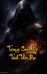 Trùng Sinh Dã Tính Thời Đại: 1993  Khi thiên tài quản lý hạ cánh xuống đất