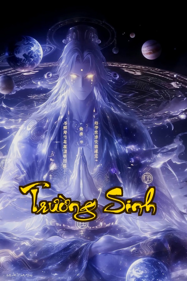 Trường Sinh: Giáo Phường Ti Thiên Thu  Vạn Tái Luân Hồi Ai Sống Đến Tận Cùng