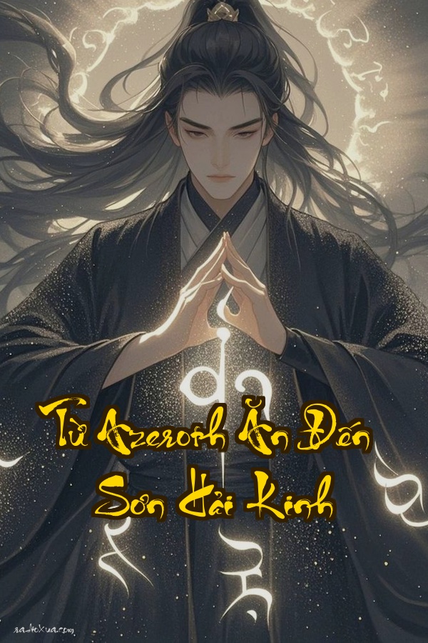 Từ Azeroth Ăn Đến Sơn Hải Kinh: Khi quái vật cũng cần gia vị