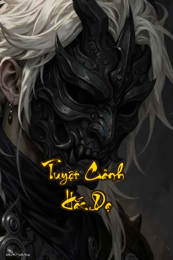 Tuyệt Cảnh Hắc Dạ: Khi bóng tối nuốt chửng ánh sáng