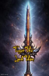 Tuyệt Thế Linh Thần: Rác Rưởi Võ Hồn Đỉnh Phong Vô Địch